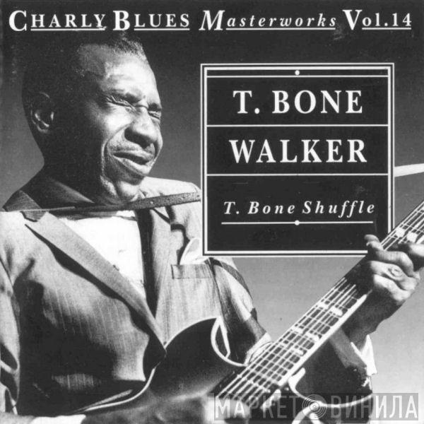 T-Bone Walker - T. Bone Shuffle