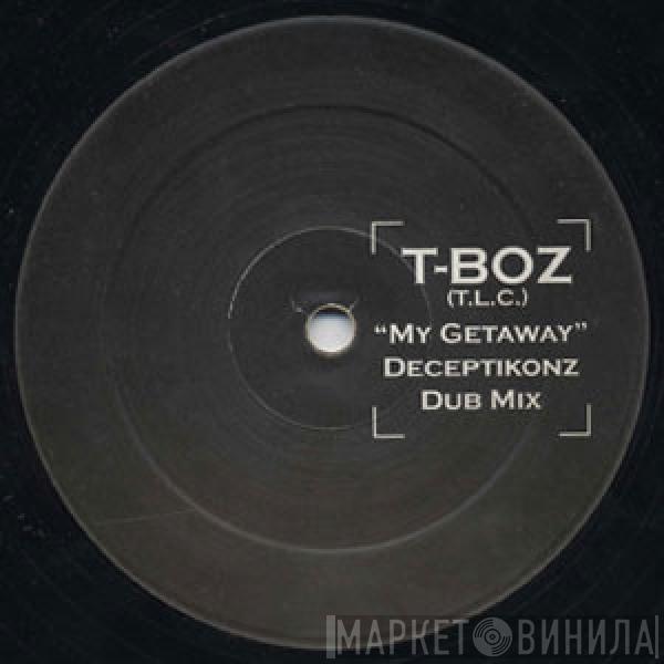 T-Boz - My Getaway (Deceptikonz Dub Mix)