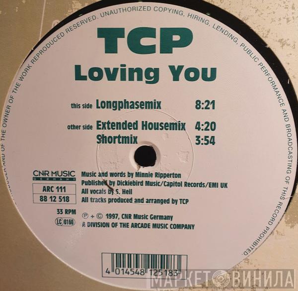 T.C.P. - Loving You