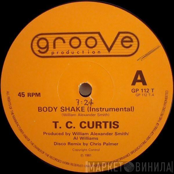 T.C. Curtis - Body Shake