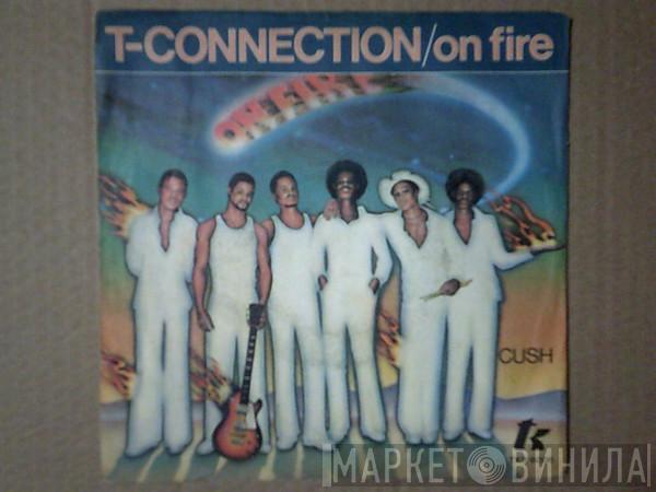  T-Connection  - On Fire