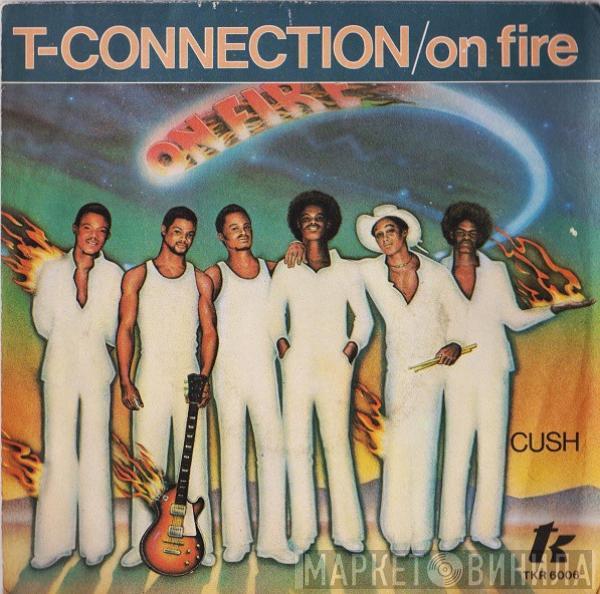 T-Connection - On Fire