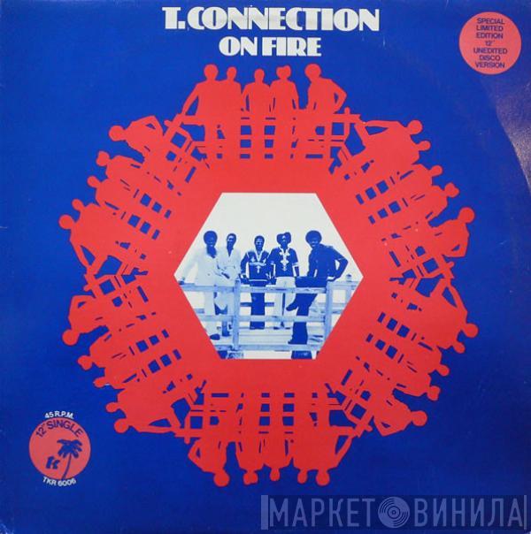 T-Connection - On Fire