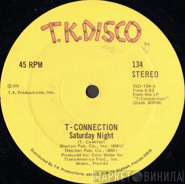  T-Connection  - Saturday Night