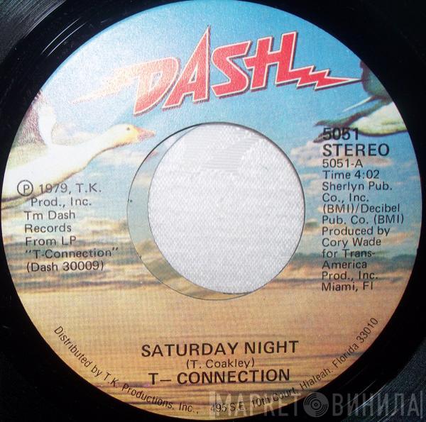  T-Connection  - Saturday Night