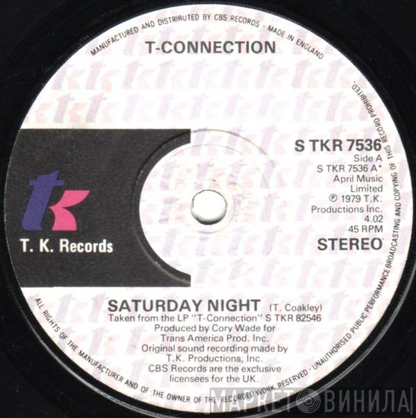  T-Connection  - Saturday Night