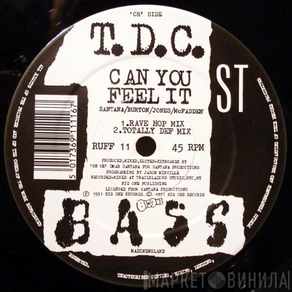T.D.C. - Can You Feel It