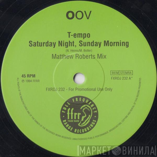 T-Empo - Saturday Night, Sunday Morning