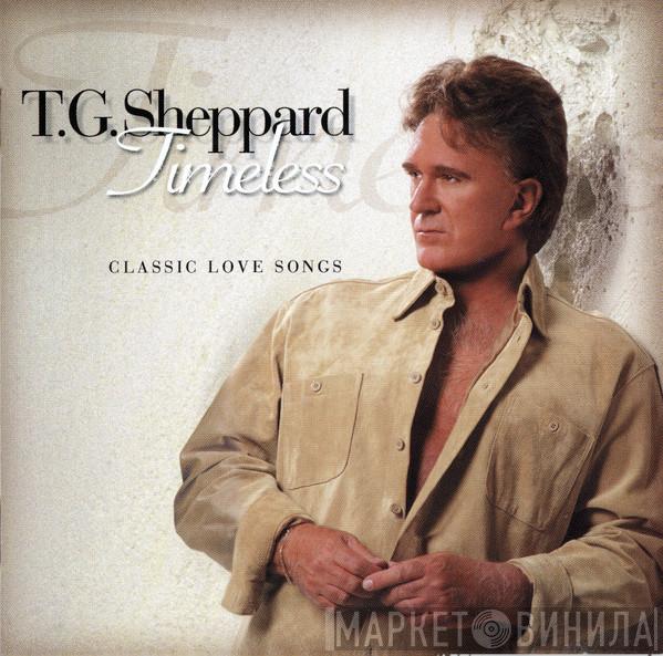 T.G. Sheppard - Timeless