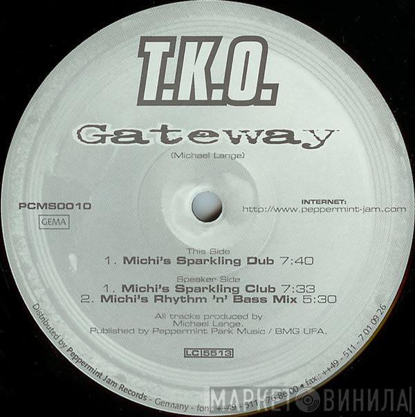 T.K.O.  - Gateway