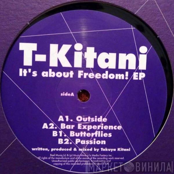 T-Kitani - It's About Freedom! EP