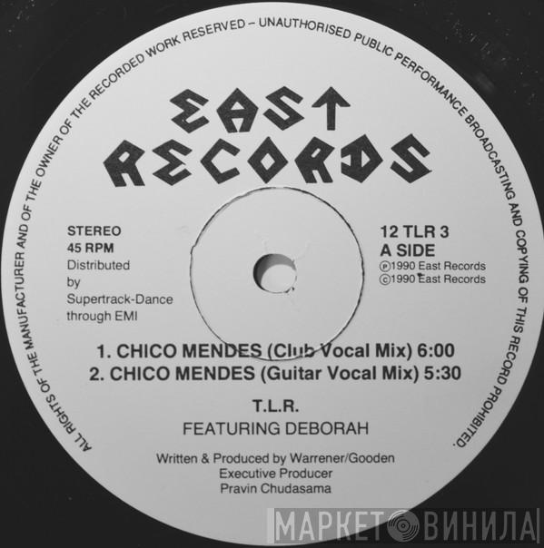 T.L.R.  - Chico Mendes
