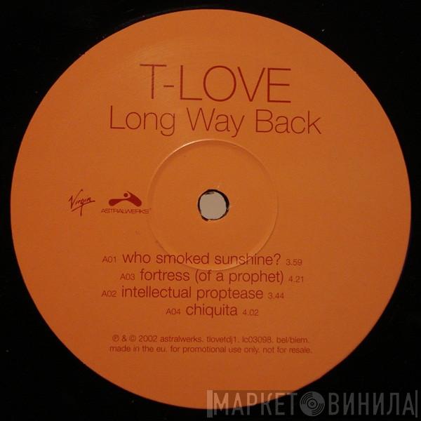 T Love - Long Way Back Album Sampler