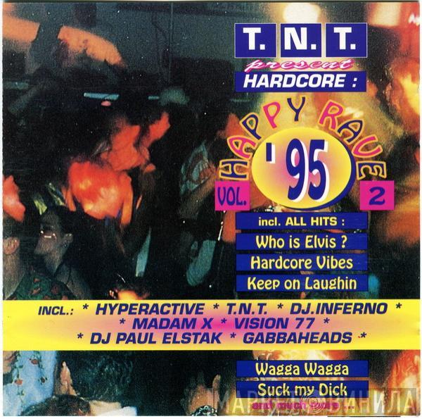 T.N.T. - Hardcore: Happy Rave '95 Vol. 2