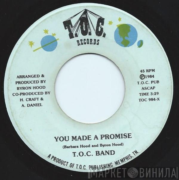 T.O.C. Band - You Made A Promise / Southern Blues