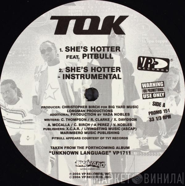 T.O.K. - She's Hotter / She's Hot
