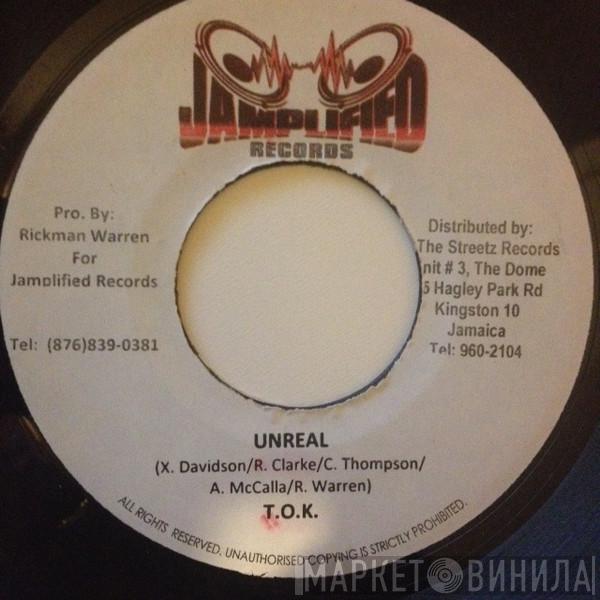 T.O.K. - Unreal