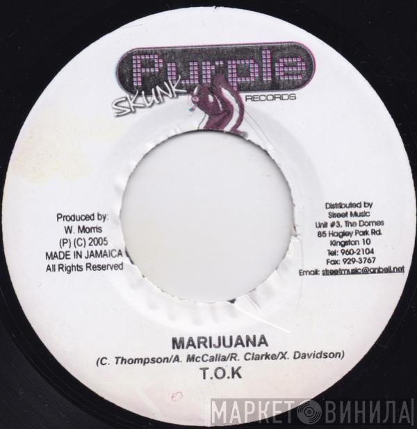 T.O.K. - Marijuana