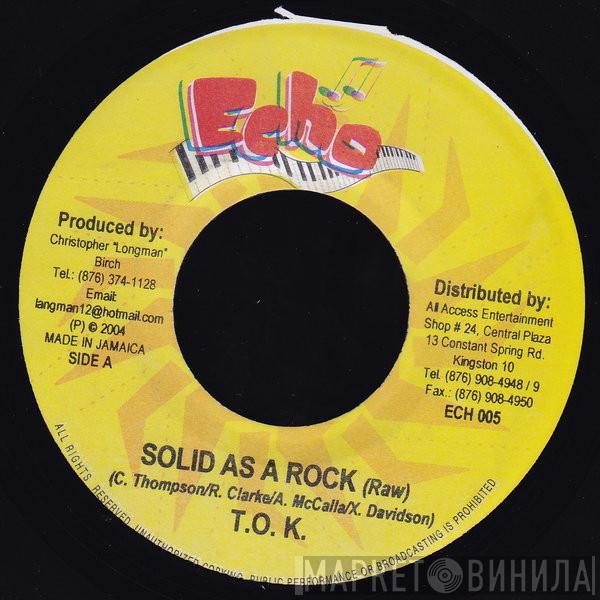 T.O.K. - Solid As A Rock