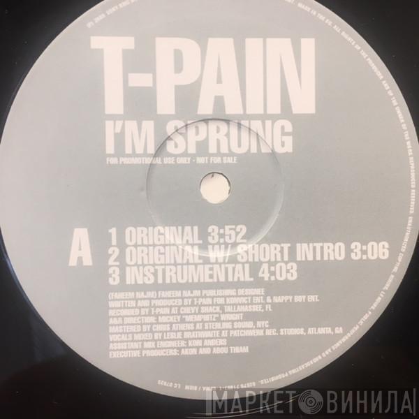  T-Pain  - I'm Sprung