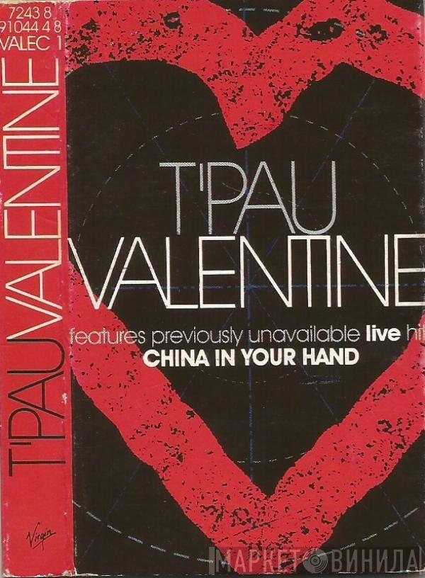  T'Pau  - Valentine