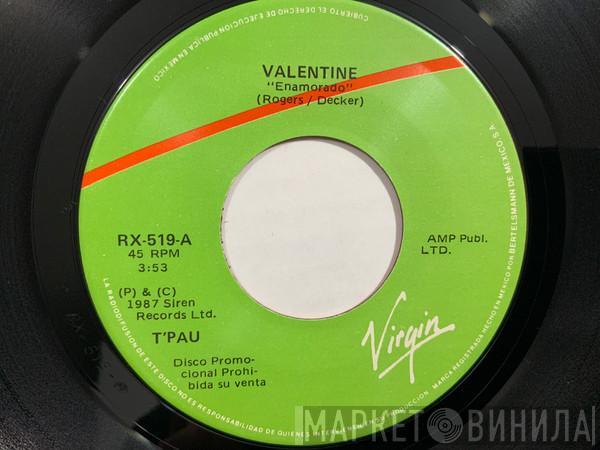  T'Pau  - Valentine