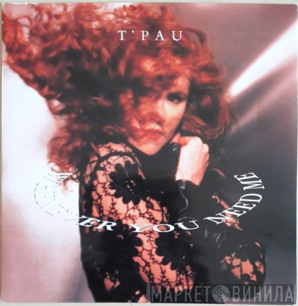 T'Pau - Whenever You Need Me