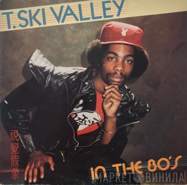 T-Ski Valley - In The 80's