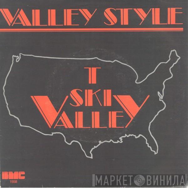 T-Ski Valley - Valley Style