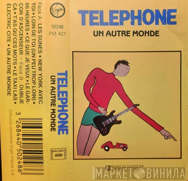  Téléphone  - Un Autre Monde