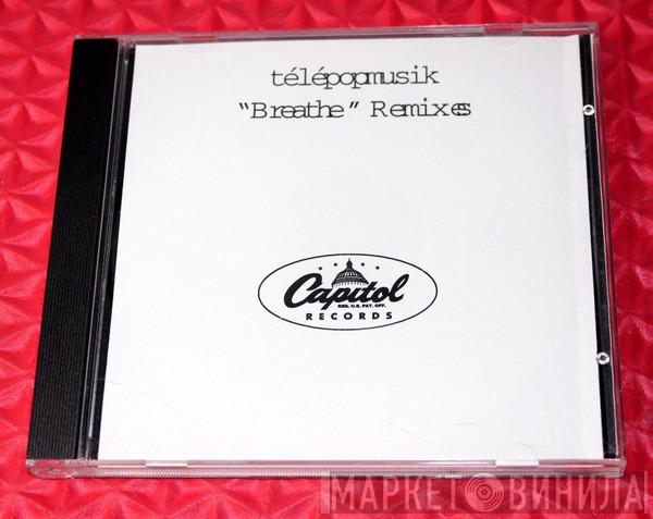  Télépopmusik  - Breathe (Remixes)