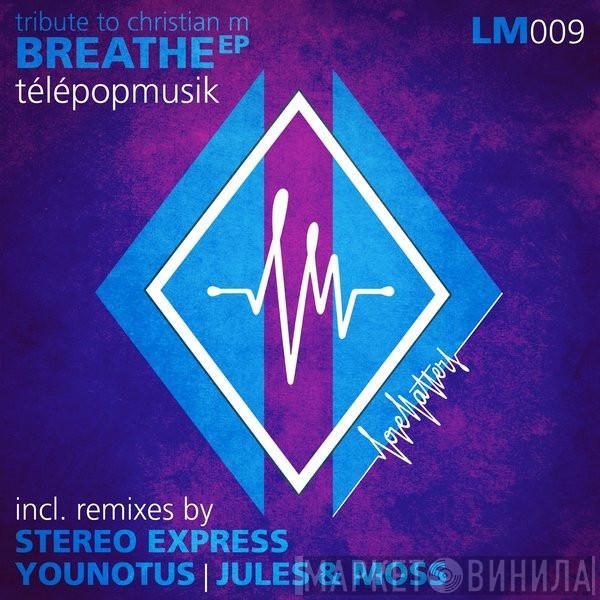  Télépopmusik  - Breathe Remix EP