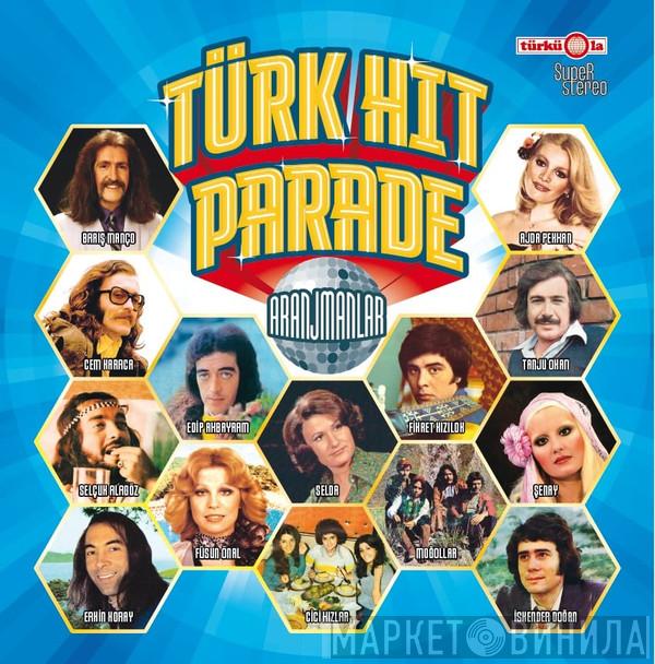  - Türk Hit Parade - Aranjmanlar