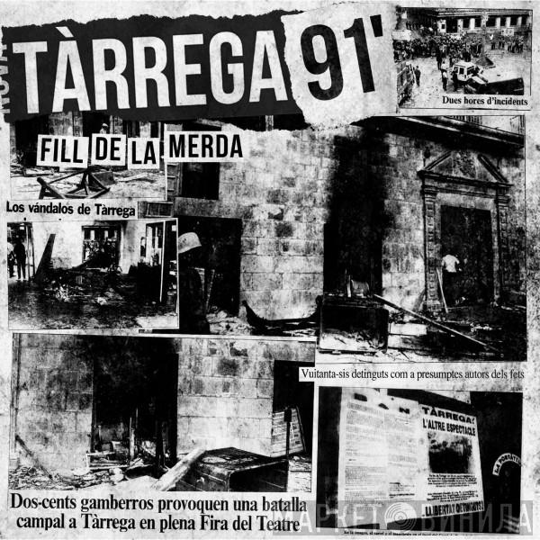 Tàrrega 91' - Fill De La Merda