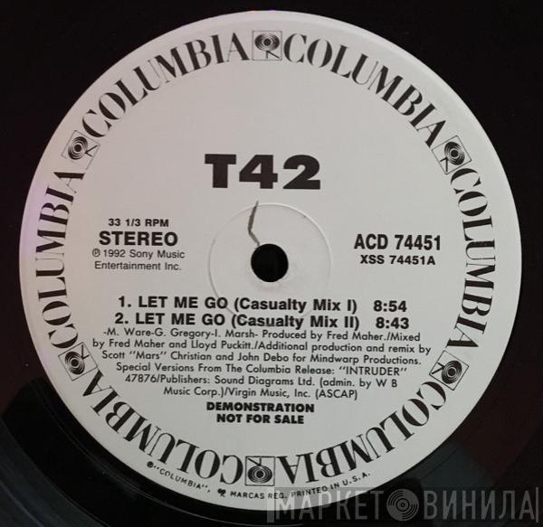 T42 - Let Me Go