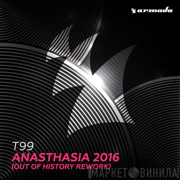  T99  - Anasthasia (Out of History Rework)