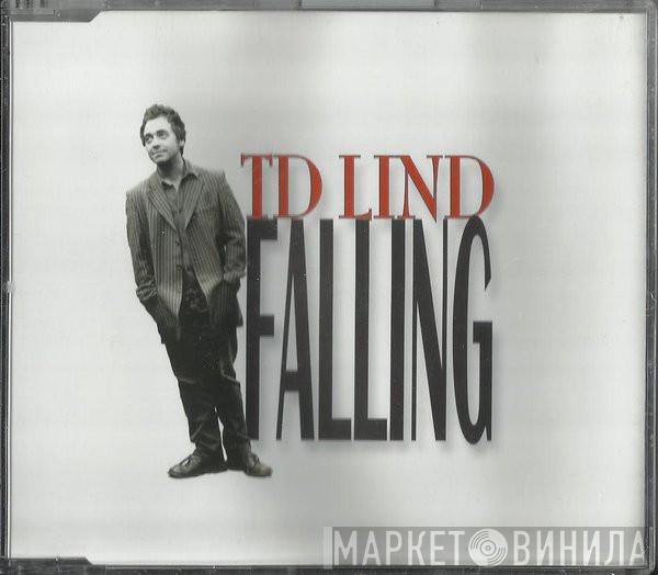 TD Lind - Falling