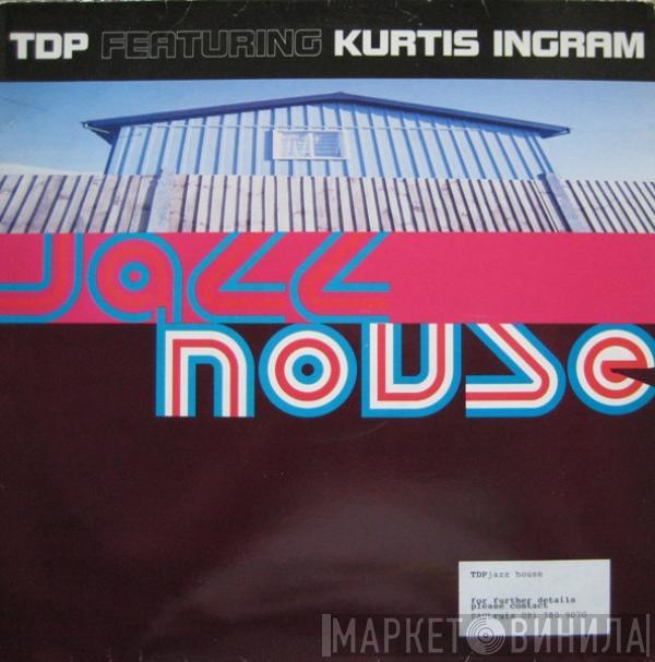 TDP, Kurtis Ingram - Jazz House