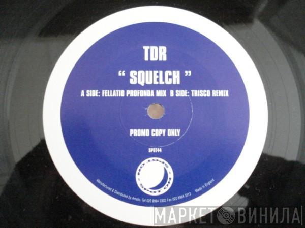 TDR - Squelch
