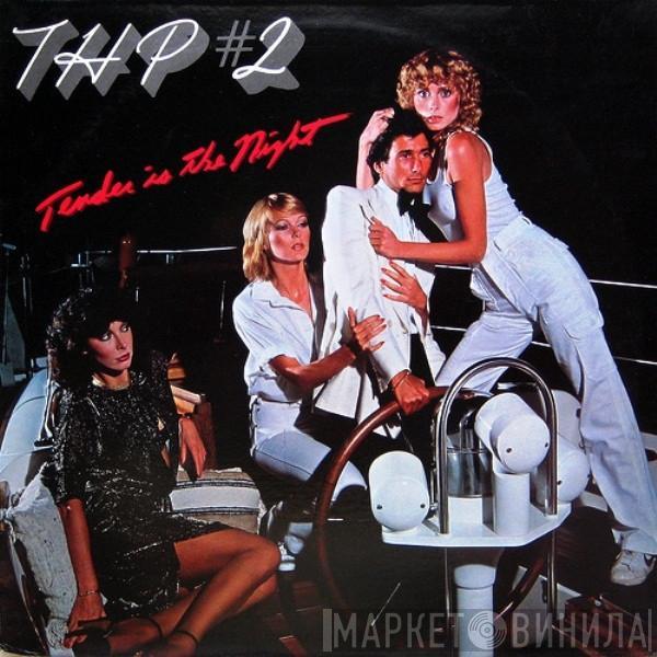 THP Orchestra - THP #2 - Tender Is The Night