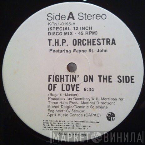 THP Orchestra, Wayne St. John - Fightin' On The Side Of Love