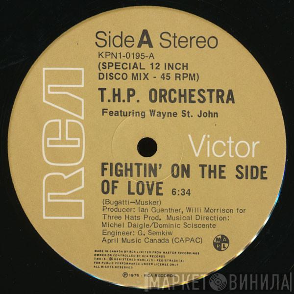 THP Orchestra, Wayne St. John - Fightin' On The Side Of Love