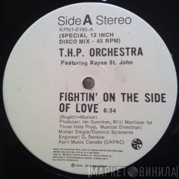 THP Orchestra, Wayne St. John - Fightin' On The Side Of Love