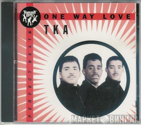  TKA  - One Way Love