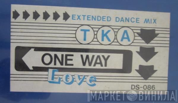  TKA  - One Way Love