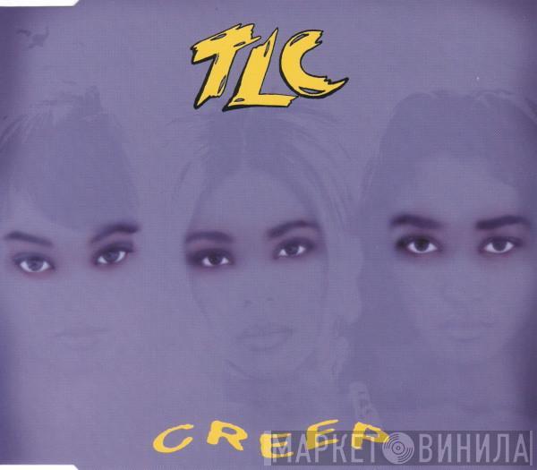  TLC  - Creep