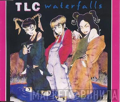  TLC  - Waterfalls