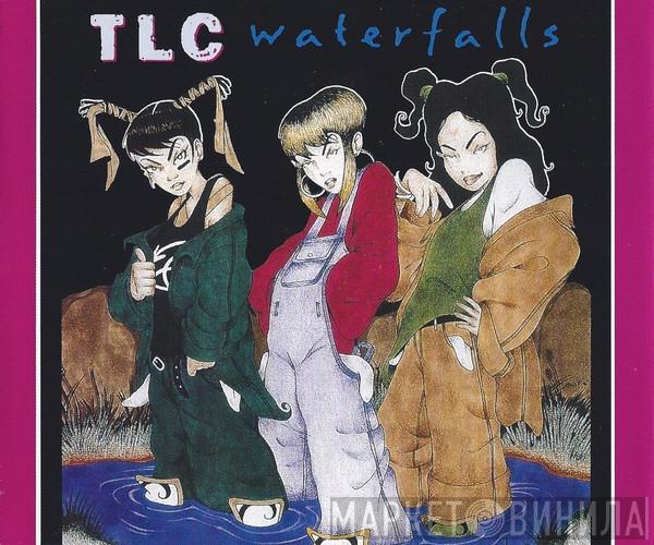  TLC  - Waterfalls