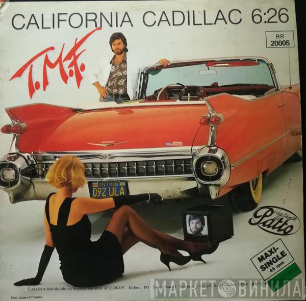 TMF  - California Cadillac