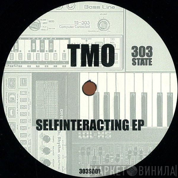 TMO  - Selfinteracting EP